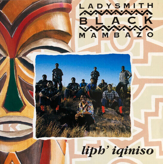 Ladysmith Black Mambazo - Liphi\' Iginiso