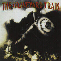 Graveyard Train - Graveyard Train