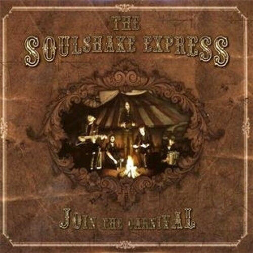 Soulshake Express - Join the Carnival