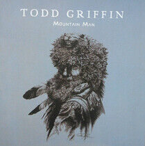 Griffin, Todd - Mountain Man