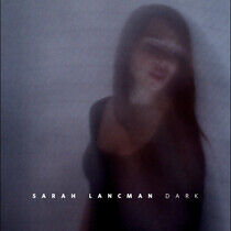 Lancman, Sarah - Dark