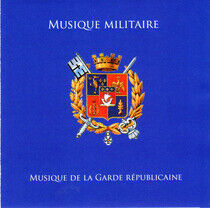 Garde Republicaine - Musique Militaire