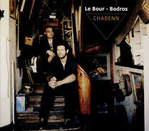 Le Bour-Bodros - Chadenn