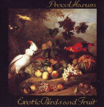 Procol Harum - Exotic Birds & Fruit