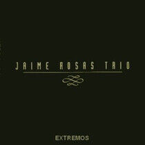 Ross, Jaime -Trio- - Extremos