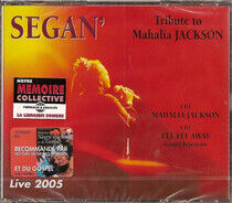 Segan' - Tribute To Mahalia Jackson - Live 2005