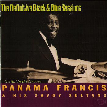 Panama, Francis & His Sav - Gettin\' In the Groove