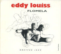 Louiss, Eddy - Flomela
