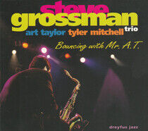 Grossman, Steve -Trio- - Bouncing With Mr. A.T.