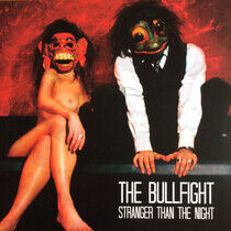 Bullfight - Stranger Than the Night