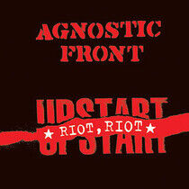 Agnostic Front - Riot, Riot, Upstart