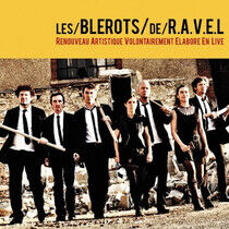 Les Blerots De Ravel - Renouveau Artistique