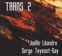 Leandre, Joelle/Serge Tey - Trans 2