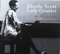 Scott, Rhoda -Lady Quartet- - We Free Queens