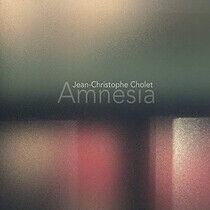 Cholet, Jean-Christophe - Amnesia