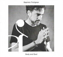 Trotignon, Baptiste - Body and Soul