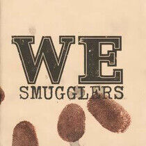 We - Smugglers