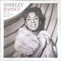 Bassey, Shirley - Kiss Me Honey Honey..