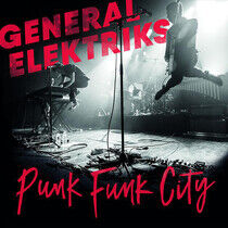 General Elektriks - Punk Funk City [Live
