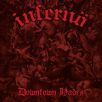 Inferno - Downtown Hades -Reissue-
