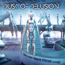 Dusk of Delusion - Corollarian Robotic..
