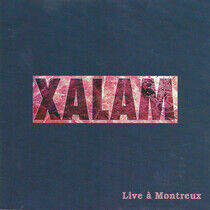 Xalam - Live a Montreux