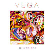 Ribot, Julien - Vega -Deluxe-