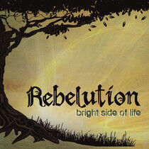 Rebelution - Bright Side of Life