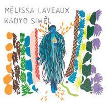 Laveaux, Melissa - Radyo Siwel