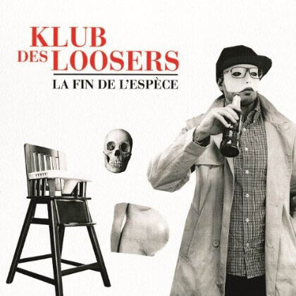 Klub Des Loosers - La Fin De L\'espece
