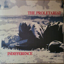 Proletariat - Indifference