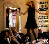 Hannigan, Barbara - Crazy Girl Crazy