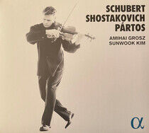 Grosz, Amihai/Sunwook Kim - Schubert, Shostakovich..