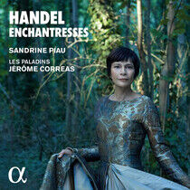 Piau, Sandrine - Handel: Enchantresses
