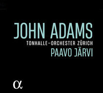 Tonhalle Zurich / Paavo J - Adams: My Father Knew..