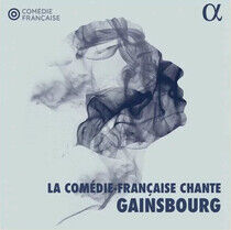 La Comedie-Francaise - Chante Gainsbourg