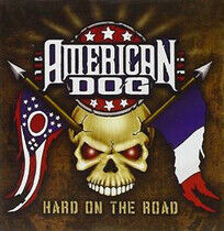 American Dog - Hard On the Road + Dvd