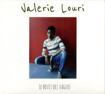 Louri, Valerie - Le Bruit Des Vagues