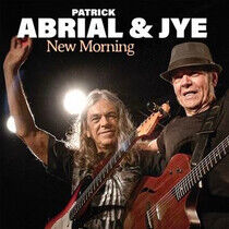 Abrial, Patrick  & Jye - New Morning
