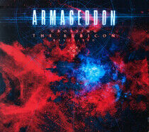 Armageddon - Crossing the Rubicon..