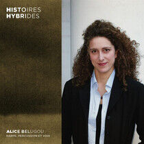 Belugou, Alice - Histoires Hybrides