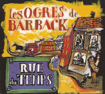 Ogres De Barback - Rue Du Temps