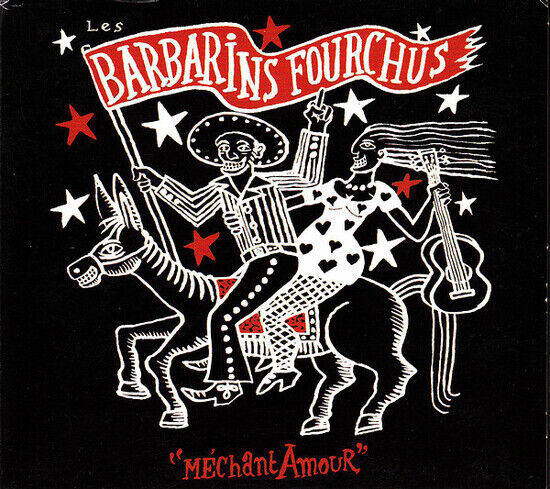 Barbarins Fourchus - Mechant Amour