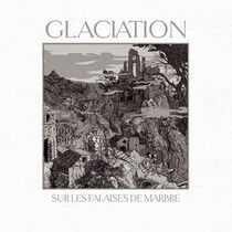 Glaciation - Sur Les Falaises De..