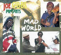 Gibbs, Joe - Mad World