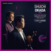 Okada, Shuichi - Johannes Brahms, Robert..