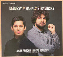 Pritchin, Aylen / Lukas G - Debussy/Hahn/Stravinsky: