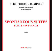 Crothers/Arner - Spontaneous Suites For..