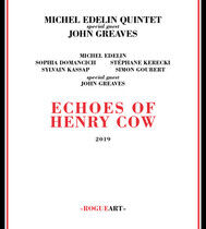 Edelin, Michel - Echoes of Henry Cow