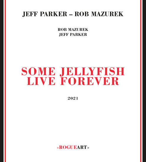 Parker, Jeff - Some Jellyfish Live..